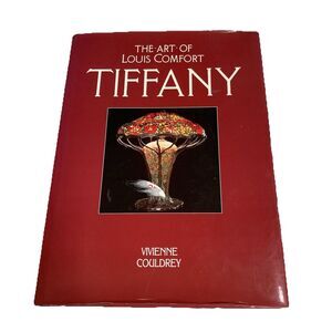 The Art of Louis Comfort Tiffany, Vivienne Couldrey 2001 Tiffany Book